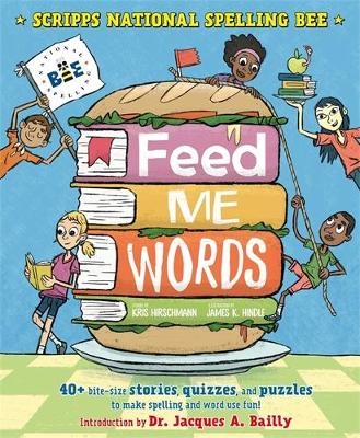 Feed Me Words - Kris Hirschmann