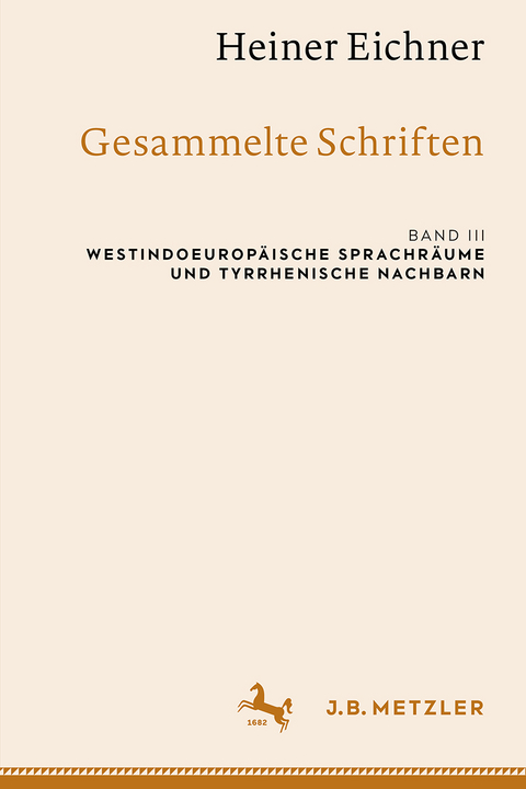 Heiner Eichner: Gesammelte Schriften - Heiner Eichner