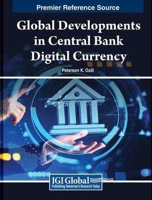 Global Developments in Central Bank Digital Currency - 