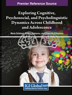 Exploring Cognitive, Psychosocial, and Psycholinguistic Dynamics Across Childhood and Adolescence - 