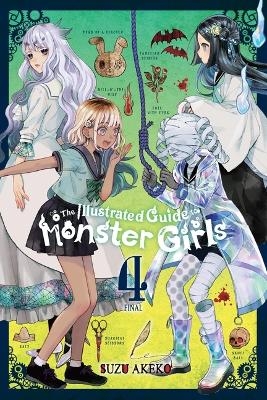 The Illustrated Guide to Monster Girls, Vol. 4 - Suzu Akeko