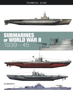 Submarines of World War II - E V Martindale