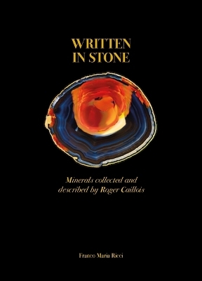 Written in Stone - Roger Caillois, Marguerite Yourcenar, Carlo Ossola