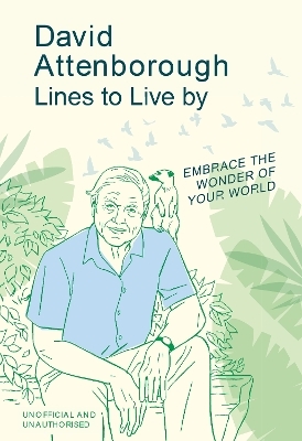 David Attenborough Lines to Live By -  Pop Press