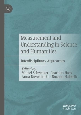 Measurement and Understanding in Science and Humanities - 