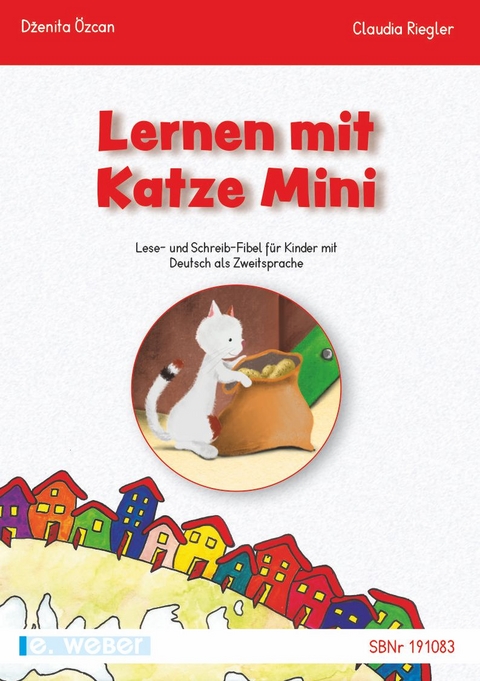 Lernen mit Katze Mini (Lehrplan 2023) - Dzenita Özcan, Claudia Riegler