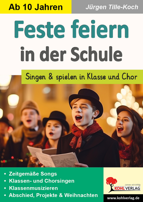 Feste feiern in der Schule - Jürgen Tille-Koch