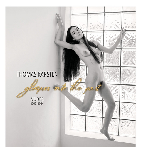 glimpses into the past - Karsten Thomas