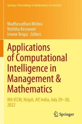 Applications of Computational Intelligence in Management & Mathematics - 