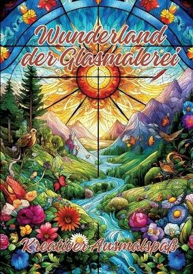 Wunderland der Glasmalerei - Ela ArtJoy