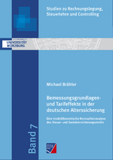 Bemessungsgrundlagen- und Tarifeffekte in der deutschen Alterssicherung - Michael Brähler