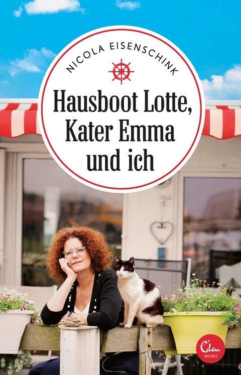 Hausboot Lotte, Kater Emma und ich - Nicola Eisenschink