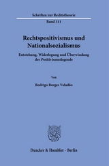 Rechtspositivismus und Nationalsozialismus - Rodrigo Borges Valadão