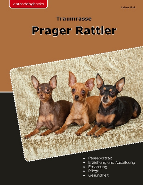 Traumrasse Prager Rattler - Sabine Flink