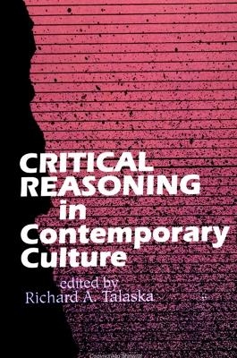 Critical Reasoning in Contemporary Culture - 