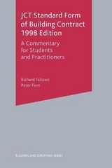 JCT Standard Form of Building Contract 1998 Edition - Fellows, Richard; Fenn, Peter