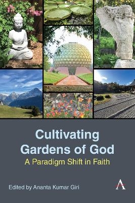 Cultivating Gardens of God - 