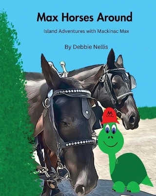 Max Horses Around - Debbie Nellis