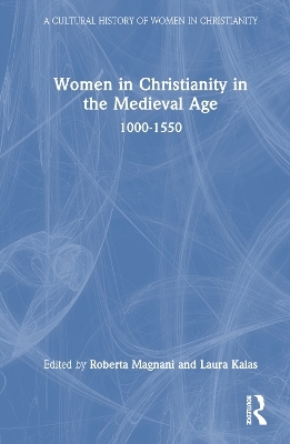 Women in Christianity in the Medieval Age - 