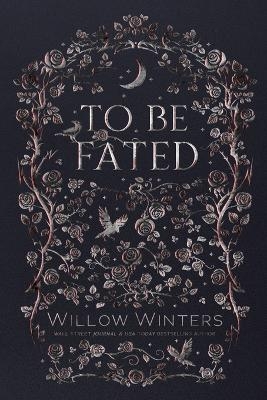 To Be Fated - Willow Winters