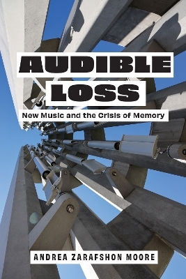 Audible Loss - Andrea Zarafshon Moore