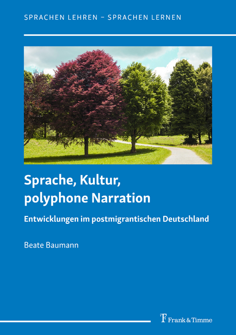 Sprache, Kultur, polyphone Narration - Beate Baumann