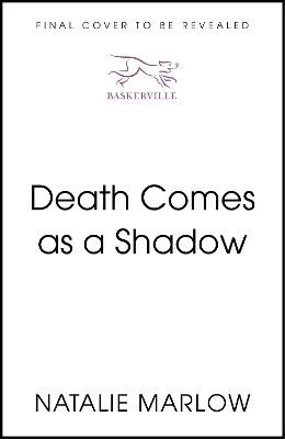 Death Comes as a Shadow - Natalie Marlow