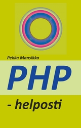 PHP - helposti - Pekka Mansikka