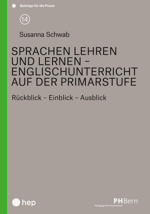 Sprachen lehren und lernen – Englischunterricht auf der Primarstufe - Susanna Schwab