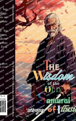 The Wisdom of the Old Samurai -  Willianinnovador