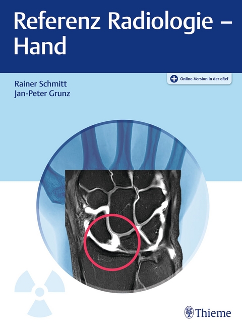 Referenz Radiologie - Hand - Rainer Schmitt, Jan-Peter Grunz