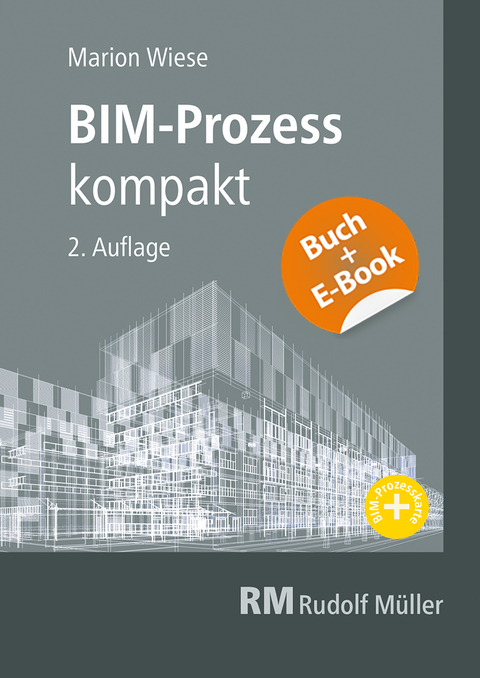 BIM-Prozess kompakt - Marion Wiese