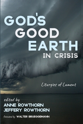 God's Good Earth in Crisis - 