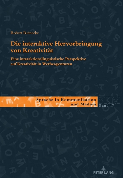 Die interaktive Hervorbringung von Kreativität - Robert Reinecke