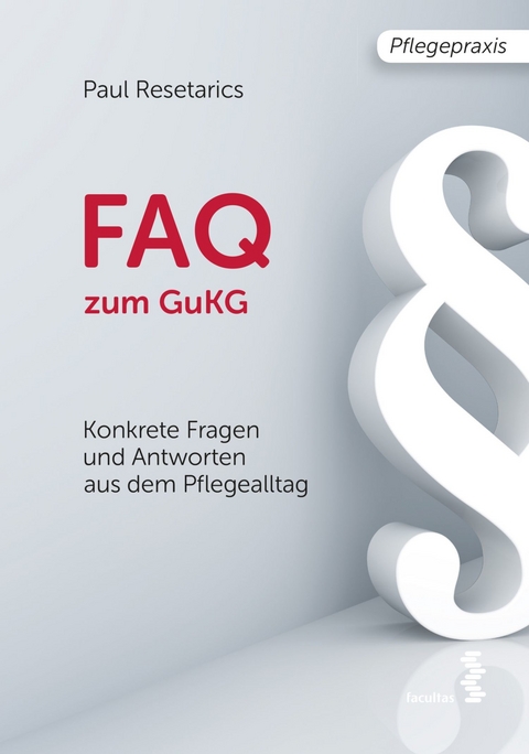 FAQ zum GuKG - Paul Resetarics