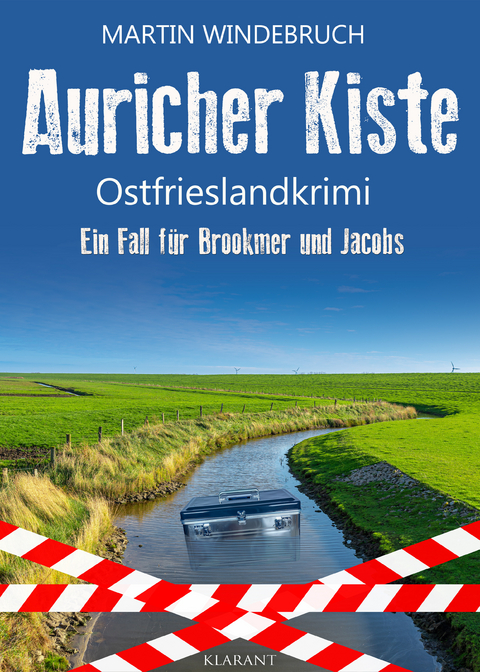 Auricher Kiste. Ostfrieslandkrimi - Martin Windebruch