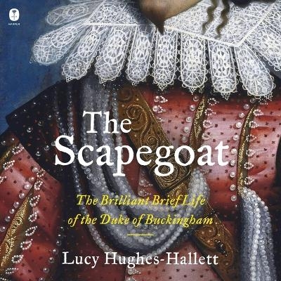 The Scapegoat - Lucy Hughes-Hallett