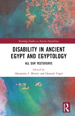 Disability in Ancient Egypt and Egyptology - 