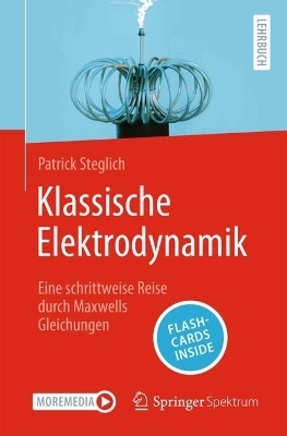 Klassische Elektrodynamik - Patrick Steglich