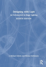 Designing with Light - Gillette, J. Michael; McNamara, Michael