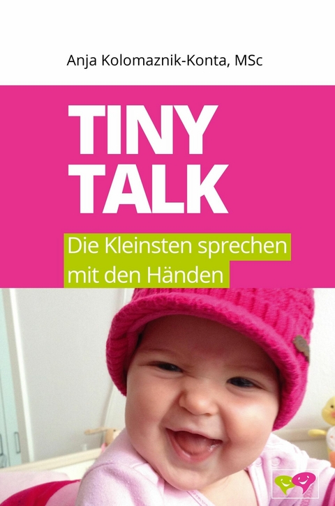 Tiny Talk -  Anja Kolomaznik-Konta