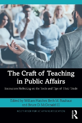 The Craft of Teaching in Public Affairs - 