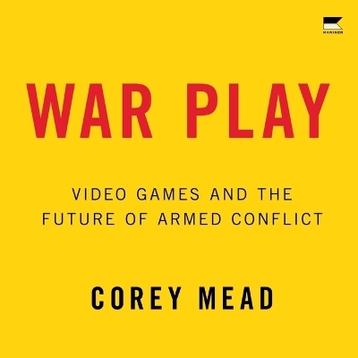 War Play - Corey Mead