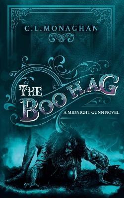 The Boo Hag - C L Monaghan