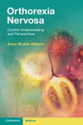 Orthorexia Nervosa - Anna Brytek-Matera