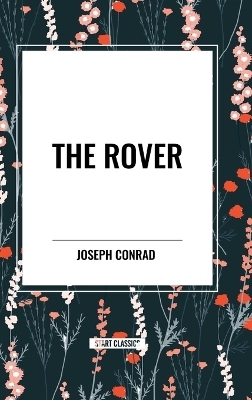 The Rover - Joseph Conrad