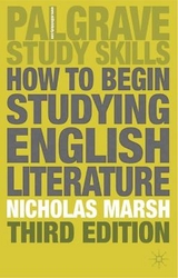 How to Begin Studying English Literature - Marsh, Nicholas; Peck, John; Coyle, Martin