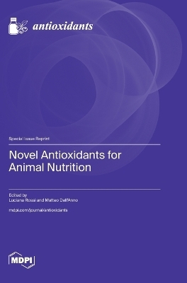 Novel Antioxidants for Animal Nutrition