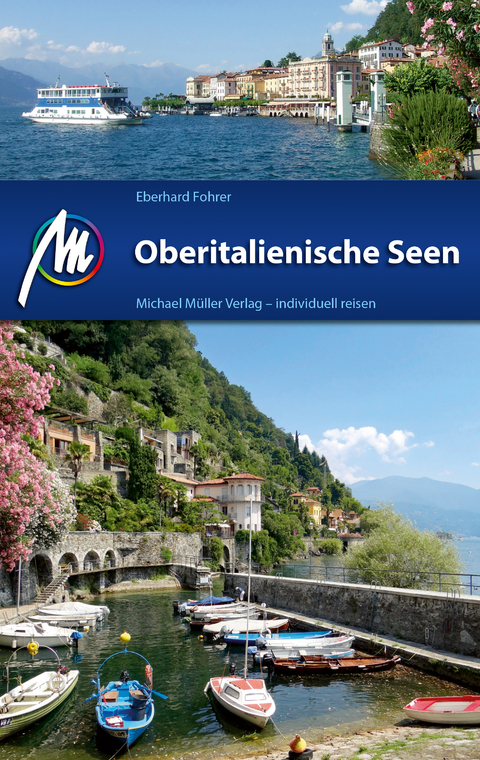 Oberitalienische Seen Reiseführer Michael Müller Verlag -  Eberhard Fohrer