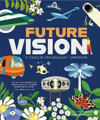 Future Vision - Madeleine Rogers, Cathy Rogers